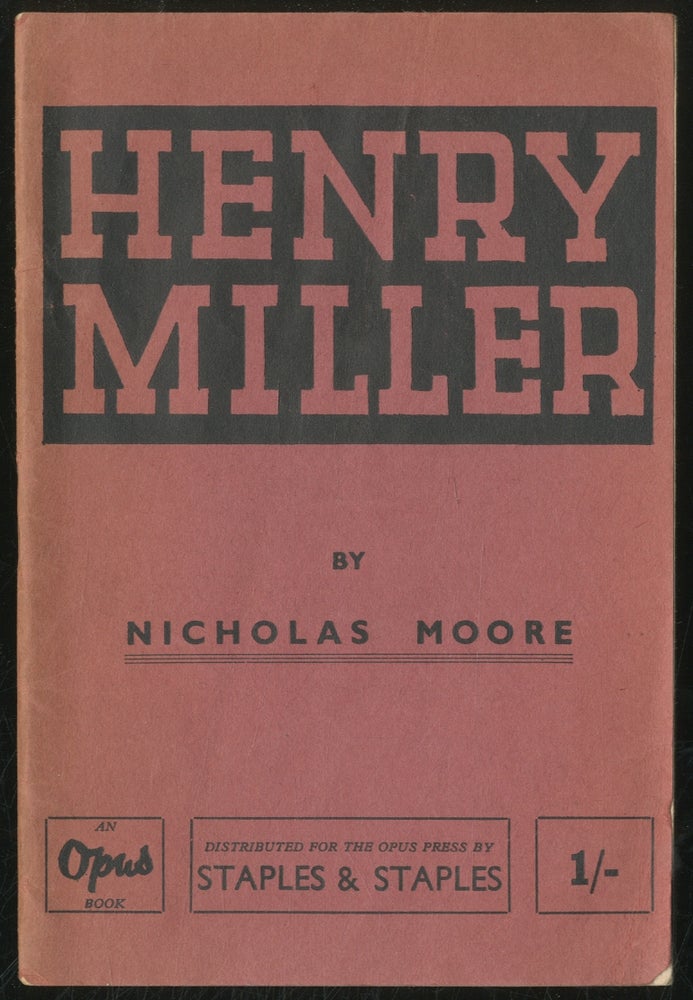 Item #377552 Henry Miller. Nicholas MOORE, Henry Miller.