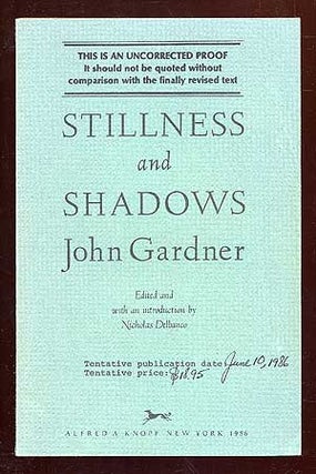 Item #37778 Stillness and Shadows. John GARDNER