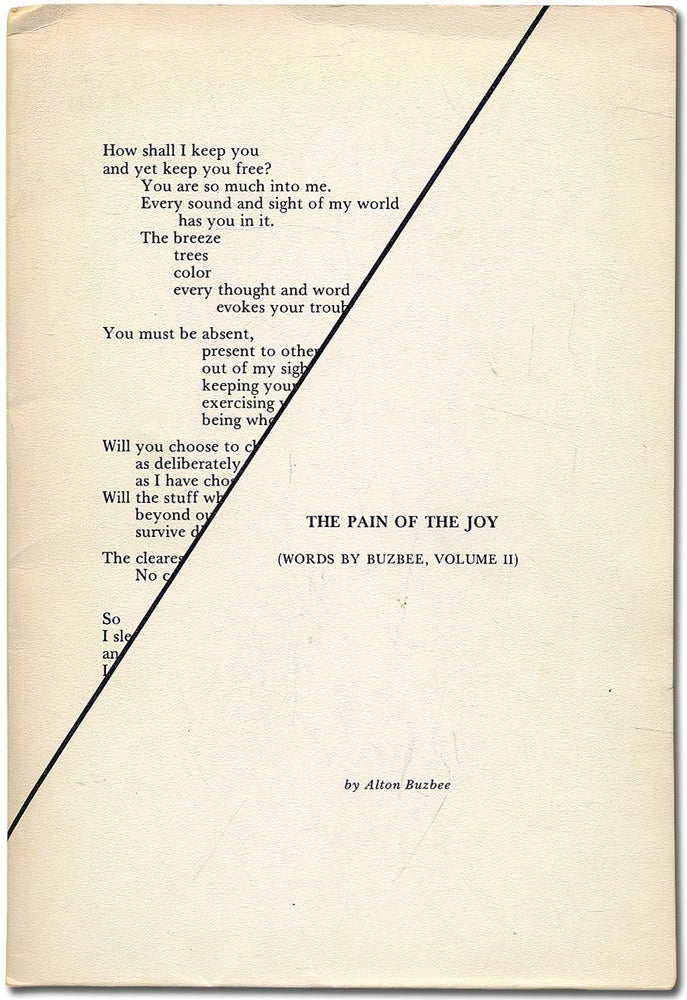 Item #377957 The Pain of the Joy (Words by Buzbee, Volume II). Alton BUZBEE.