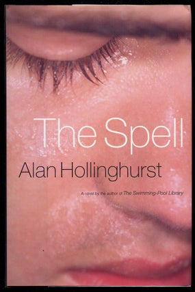 Item #377971 The Spell. Alan HOLLINGHURST