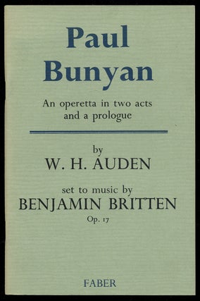 Item #378086 Paul Bunyan: An operetta in two acts and a prologue, set to music by Benjamin...
