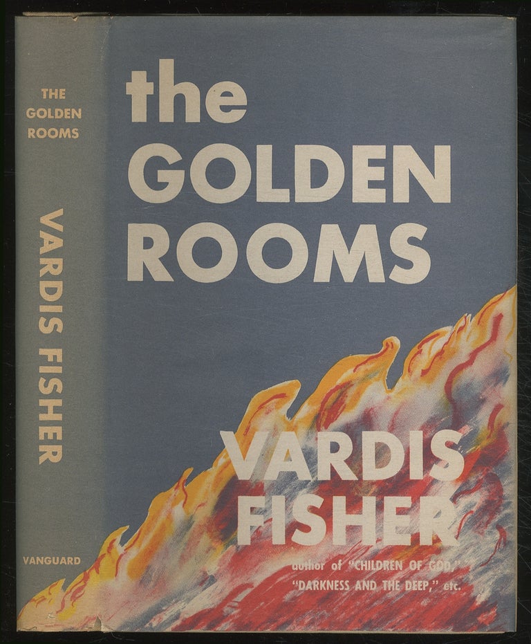 Item #378245 The Golden Rooms. Vardis FISHER.
