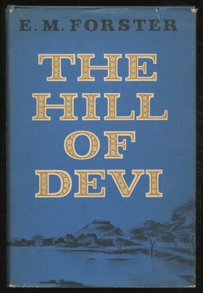 Item #378248 The Hill of Devi. E. M. FORSTER