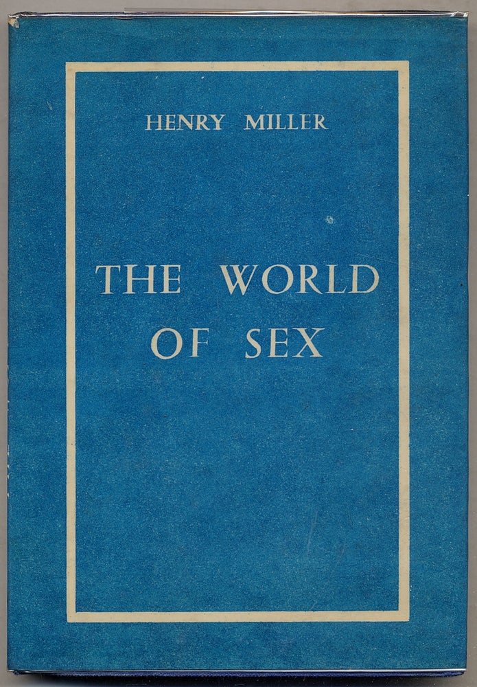 Item #378254 The World of Sex. Henry MILLER.