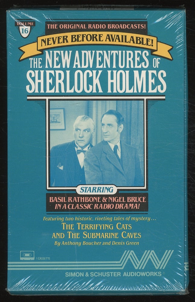 Item #378438 The New Adventures of Sherlock Holmes: The Terrifying Cats and The Submarine Caves Cassette of the Original Radio Broadcasts. Anthony BOUCHER, Denis Green.