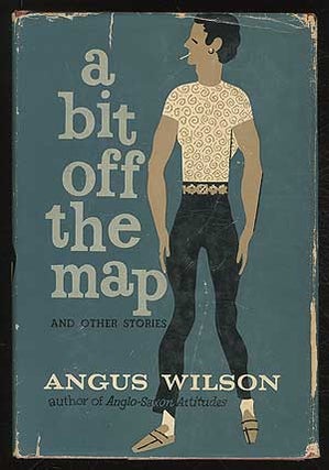 Item #378577 A Bit Off The Map and Other Stories. Angus WILSON