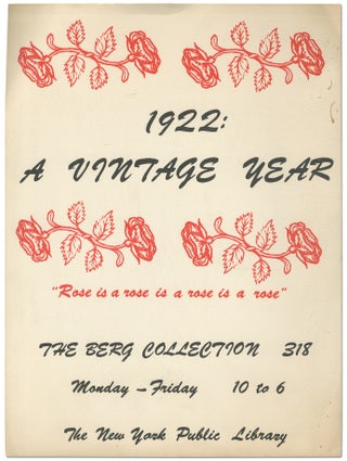 Item #378725 [Broadside]: 1922: A Vintage Year. "Rose is a rose is a rose is a rose." The Berg...