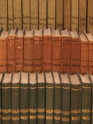 The Overland Monthly, 1868-1875; The Overland Monthly and Out West Magazine, 1883-1931
