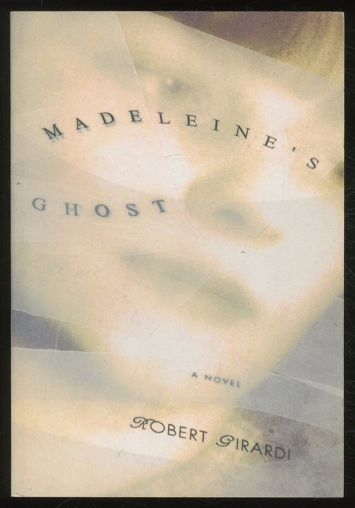 Item #379110 Madeleine's Ghost. Robert GIRARDI.