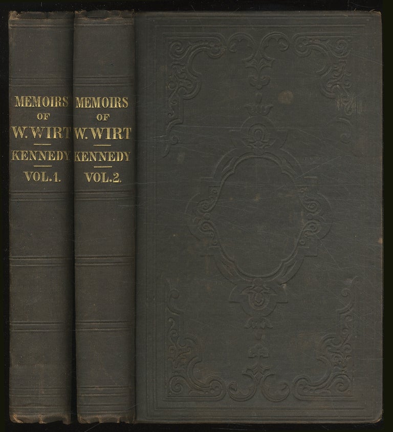 Item #379165 Memoirs of The Life of William Wirt, Attorney-General of the United States: In Two Volumes. John P. KENNEDY.