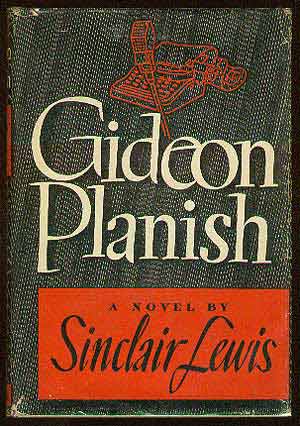 Item #37948 Gideon Planish. Sinclair LEWIS