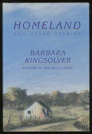 Item #379544 Homeland and Other Stories. Barbara KINGSOLVER