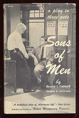 Item #37970 Sons of Men. Herschel S. STEINHARDT.