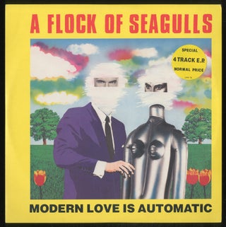 Item #379785 [Vinyl Record]: Modern Love is Automatic. A Flock of Seagulls