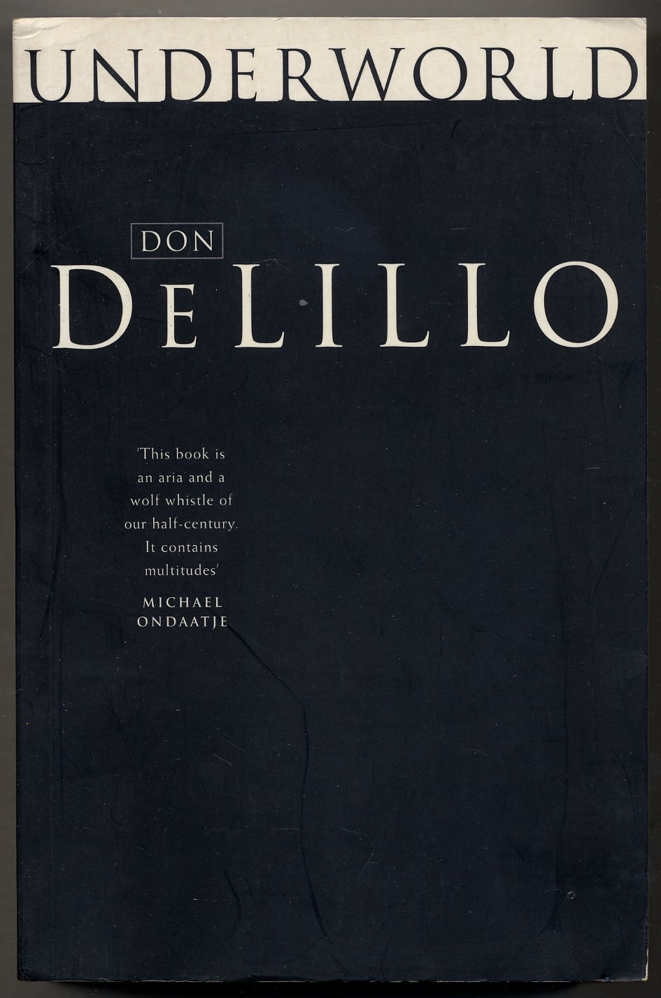 Underworld | Don DeLILLO