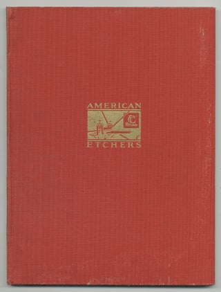 American Etchers. Volume VIII. Kerr Eby, A.N.A.