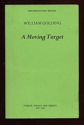 Item #38020 A Moving Target. William GOLDING