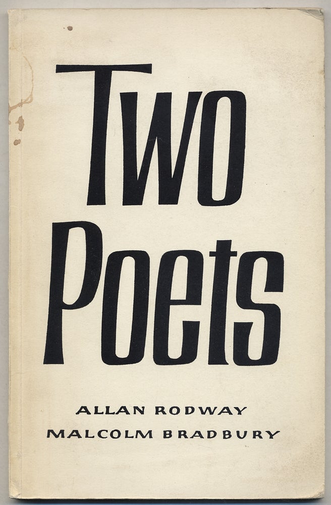Item #380203 Two Poets. Malcolm Allan Rodway BRADBURY, and.