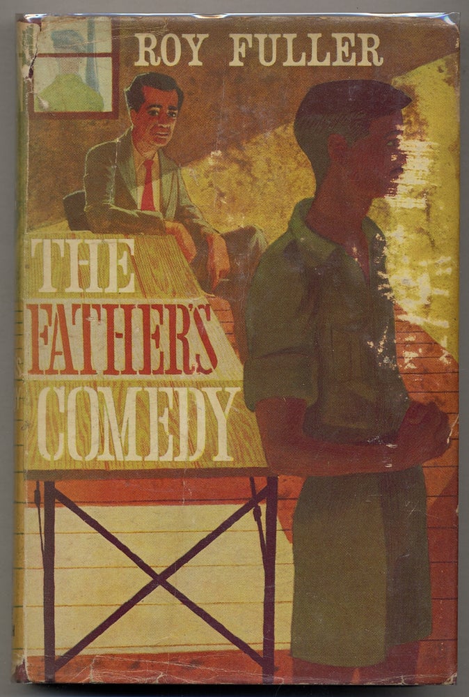 Item #380262 The Father's Comedy. Roy FULLER.