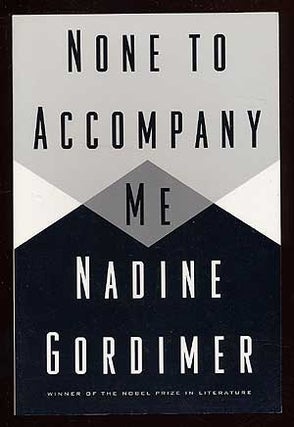 Item #38040 None to Accompany Me. Nadine GORDIMER