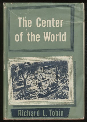 The Center of the World. Richard L. TOBIN.