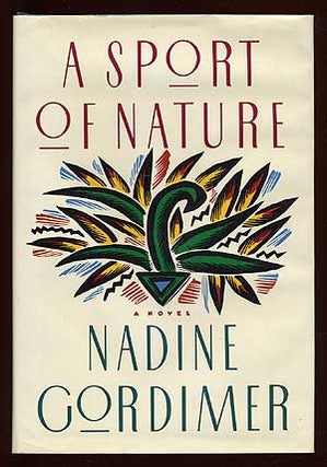 Item #38043 A Sport of Nature. Nadine GORDIMER