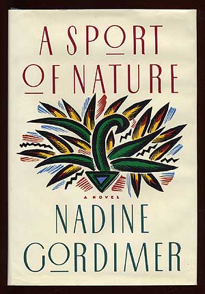 Item #38043 A Sport of Nature. Nadine GORDIMER.