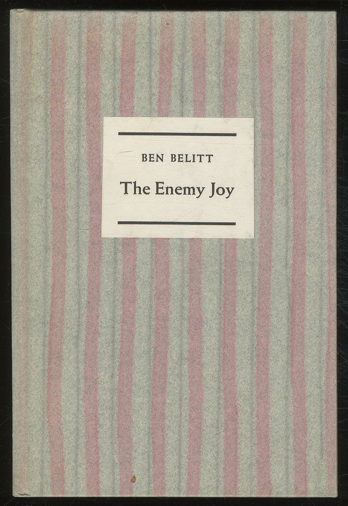 Item #380487 The Enemy Joy: New and Selected Poems. Ben BELITT.
