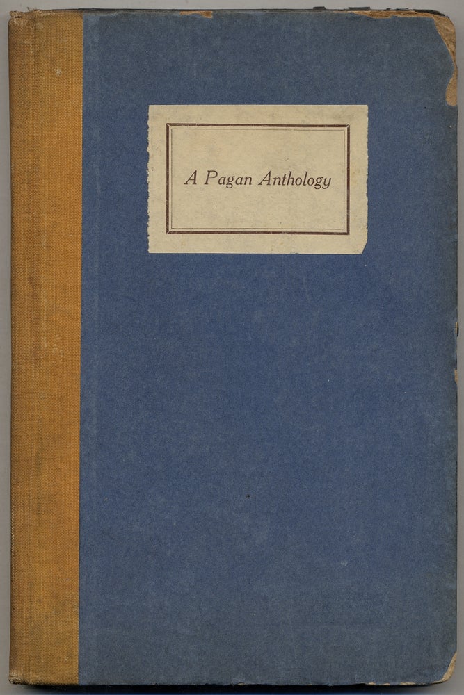 Item #380491 A Pagan Anthology: Composed of Poems by Contributors to the Pagan Magazine. Hart CRANE.
