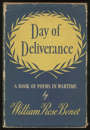 Item #380528 Day of Deliverance: A Book of Poems in Wartime. William Rose BENÉT