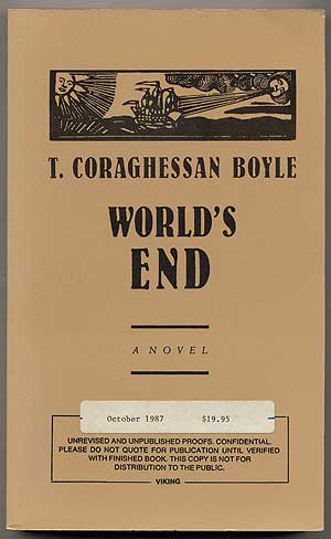 Item #380569 World's End. T. Coraghessan BOYLE.