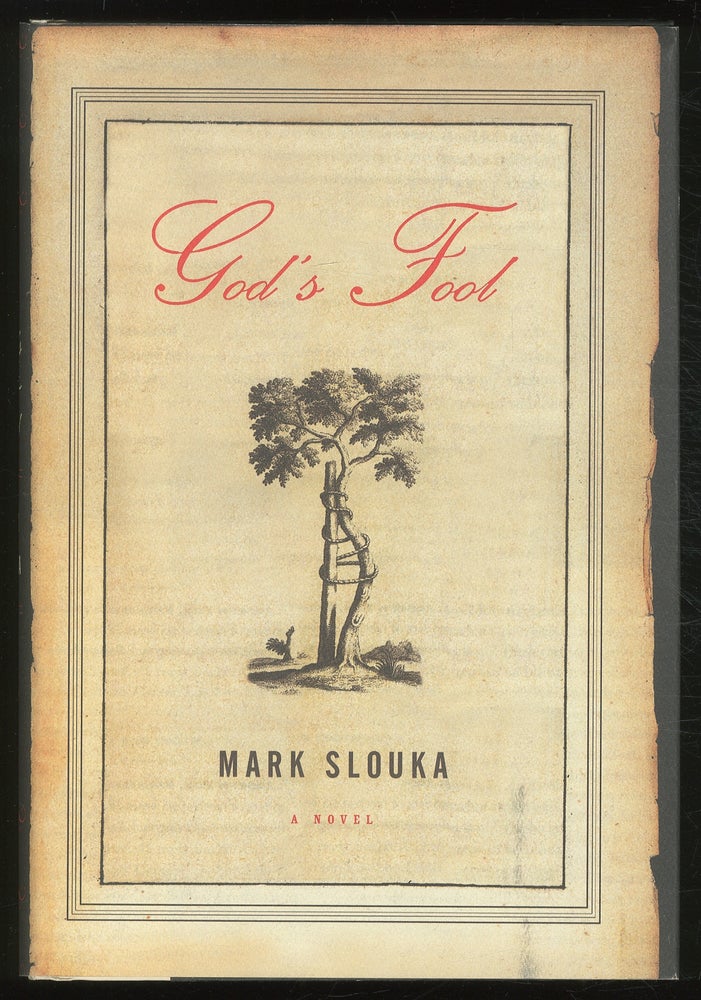 Item #380608 God's Fool. Mark SLOUKA.