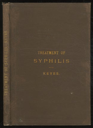 Item #380628 The Tonic Treatment of Syphilis. E. L. KEYES