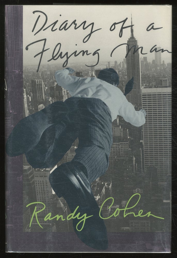 Item #380699 Diary of a Flying Man. Randy COHEN.