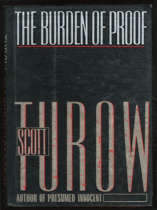 The Burden of Proof. Scott TUROW.