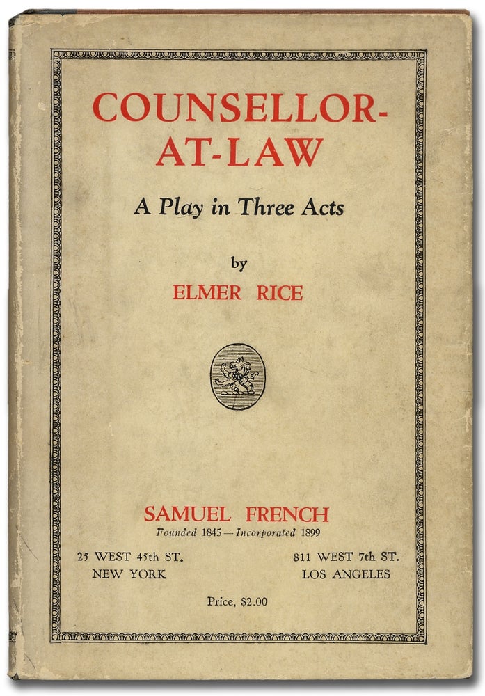 Item #380826 Counsellor-At-Law: A Play in Three Acts. Elmer RICE.
