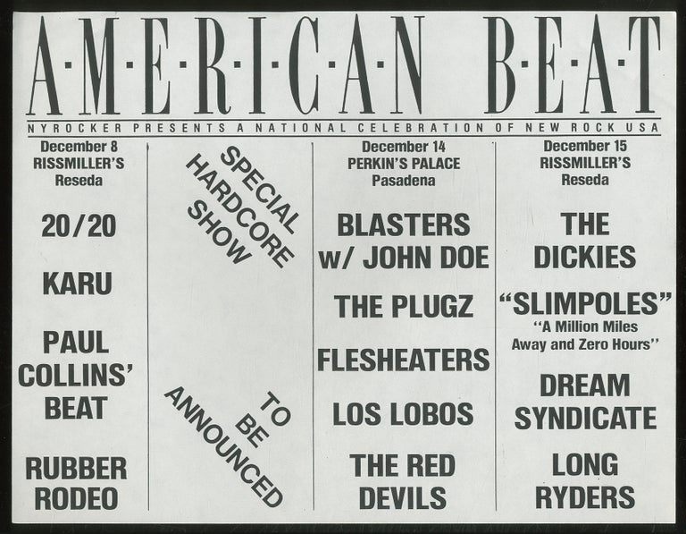 Item #380844 [Punk Flyer]: American Beat; NYRocker Presents a National Celebration of New Rock USA. Karu 20/20, Long Ryders, Dream Syndicate, "Slimpoles", The Dickies, The Red Devils, Los Lobos, Fleshheaters, The Plugz, Blasters, Rubber Rodeo, Paul Collins' Beat.
