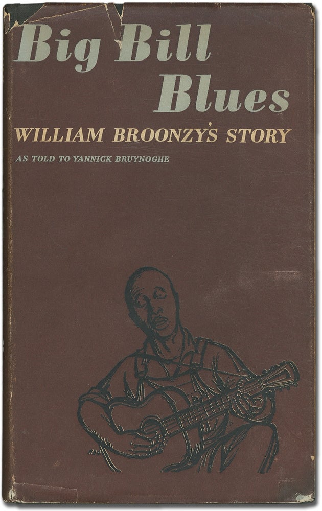 Item #381012 Big Bill Blues. William BROONZY, as told to Yannick Bruynoghe.