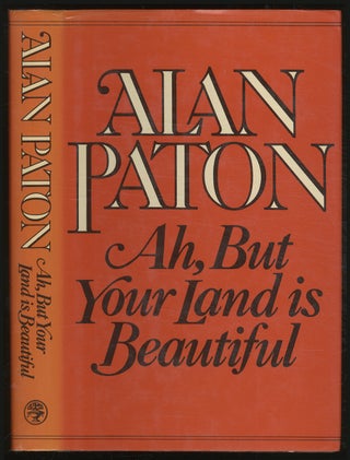 Item #381172 Ah, But Your Land is Beautiful. Alan PATON