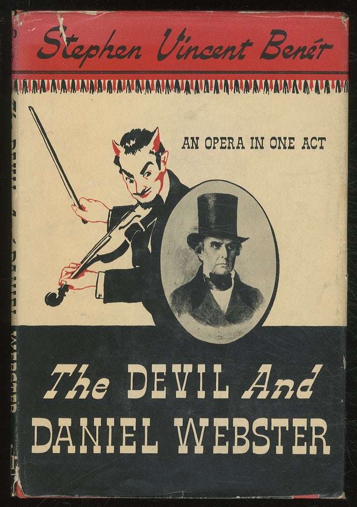 Item #381185 The Devil and Daniel Webster: An Opera in One Act. Stephen Vincent BENÉT.