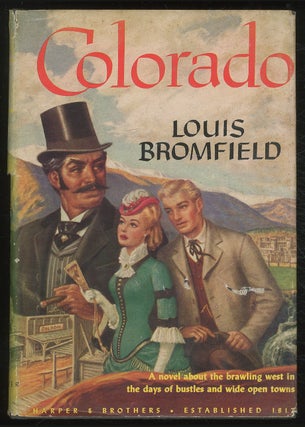 Item #381189 Colorado. Louis BROMFIELD