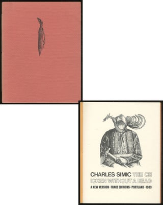 Item #381231 The Chicken Without a Head: A New Version. Charles SIMIC