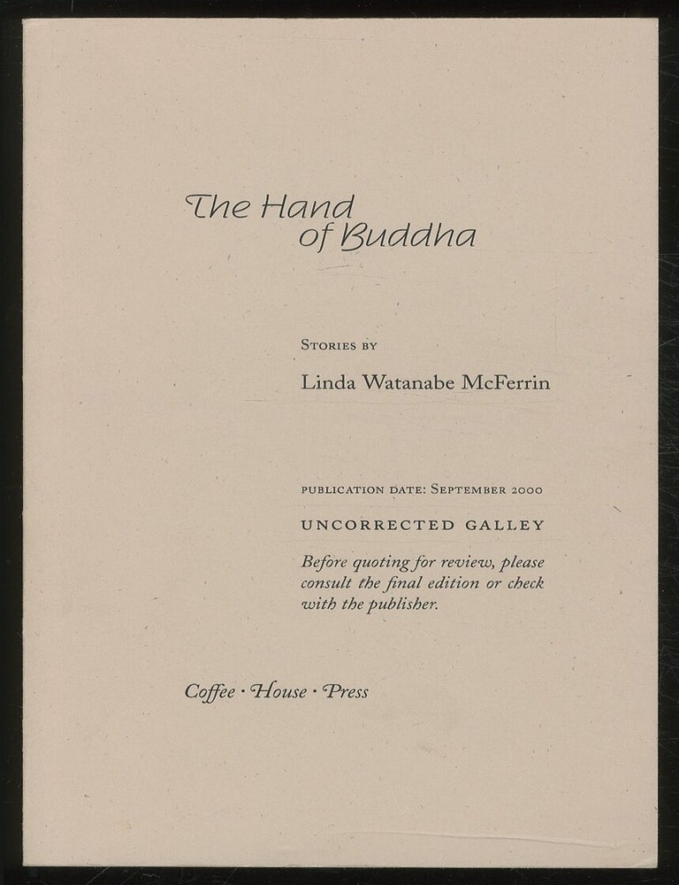 Item #381272 The Hand of Buddha. Linda Watanabe MCFERRIN.