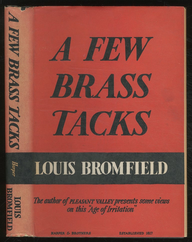 Item #381337 A Few Brass Tacks. Louis BROMFIELD.