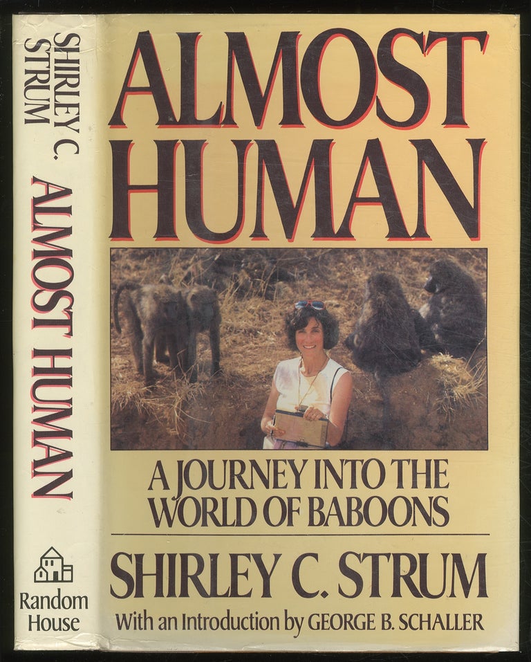 Item #381501 Almost Human: A Journey into the World of Baboons. Shirley C. STRUM.
