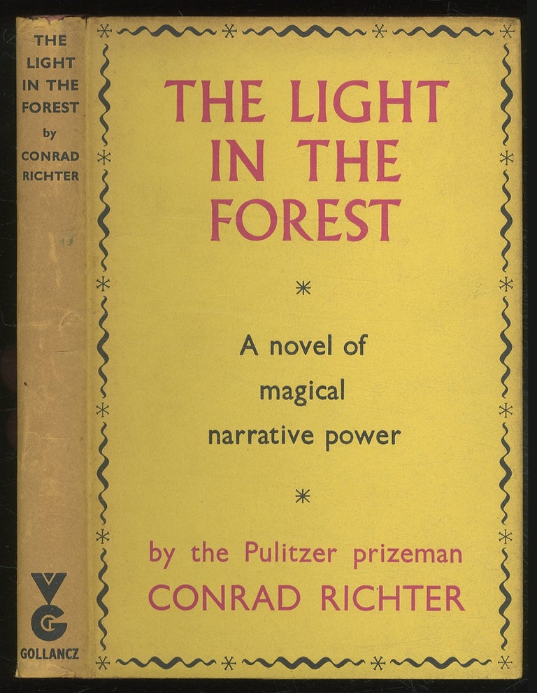 Item #381553 The Light In The Forest. Conrad RICHTER.