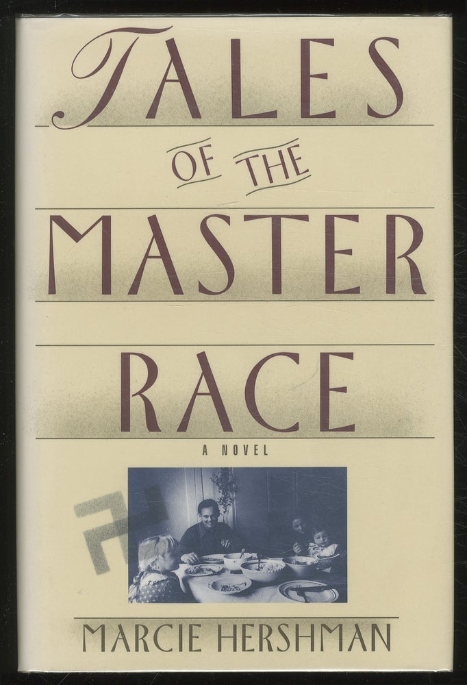 Item #381582 Tales of the Master Race. Marcie HERSHMAN.