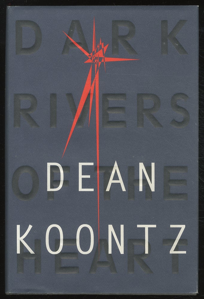 Item #381657 Dark Rivers of the Heart. Dean KOONTZ.