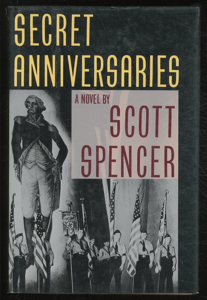 Item #381771 Secret Anniversaries. Scott SPENCER.