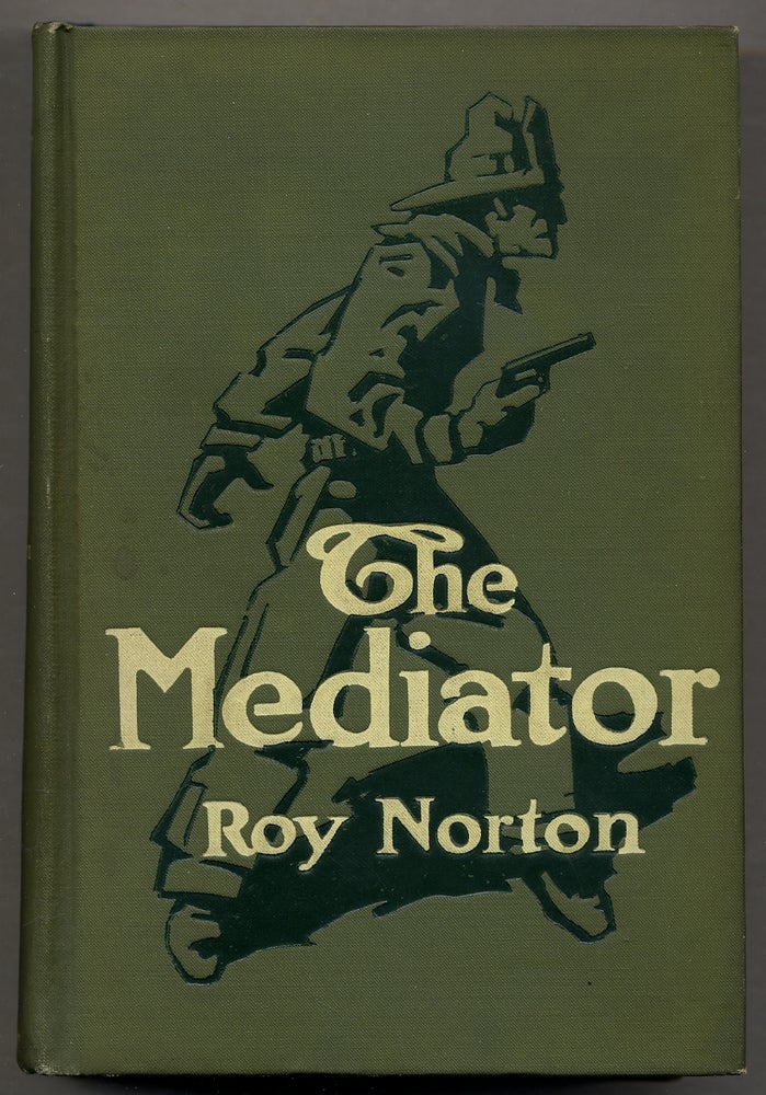 Item #381943 The Mediator. Roy NORTON.